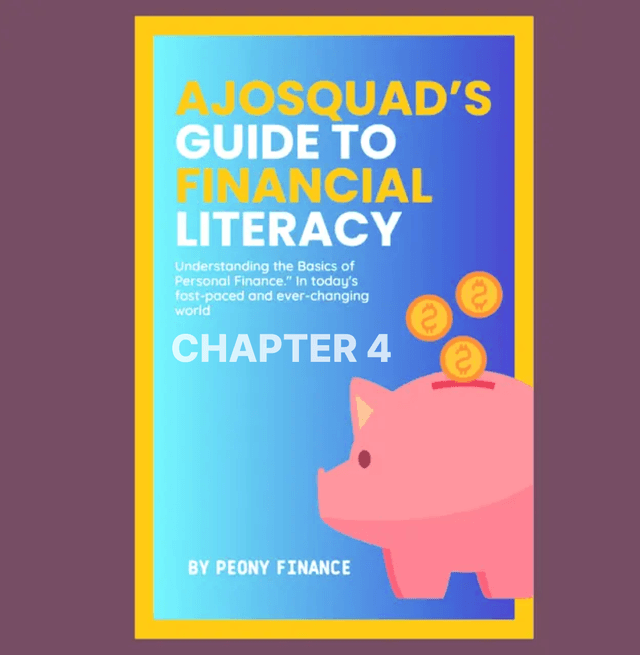 Blog image: Ajosquad's Guide to Financial Literacy: Chapter 4
